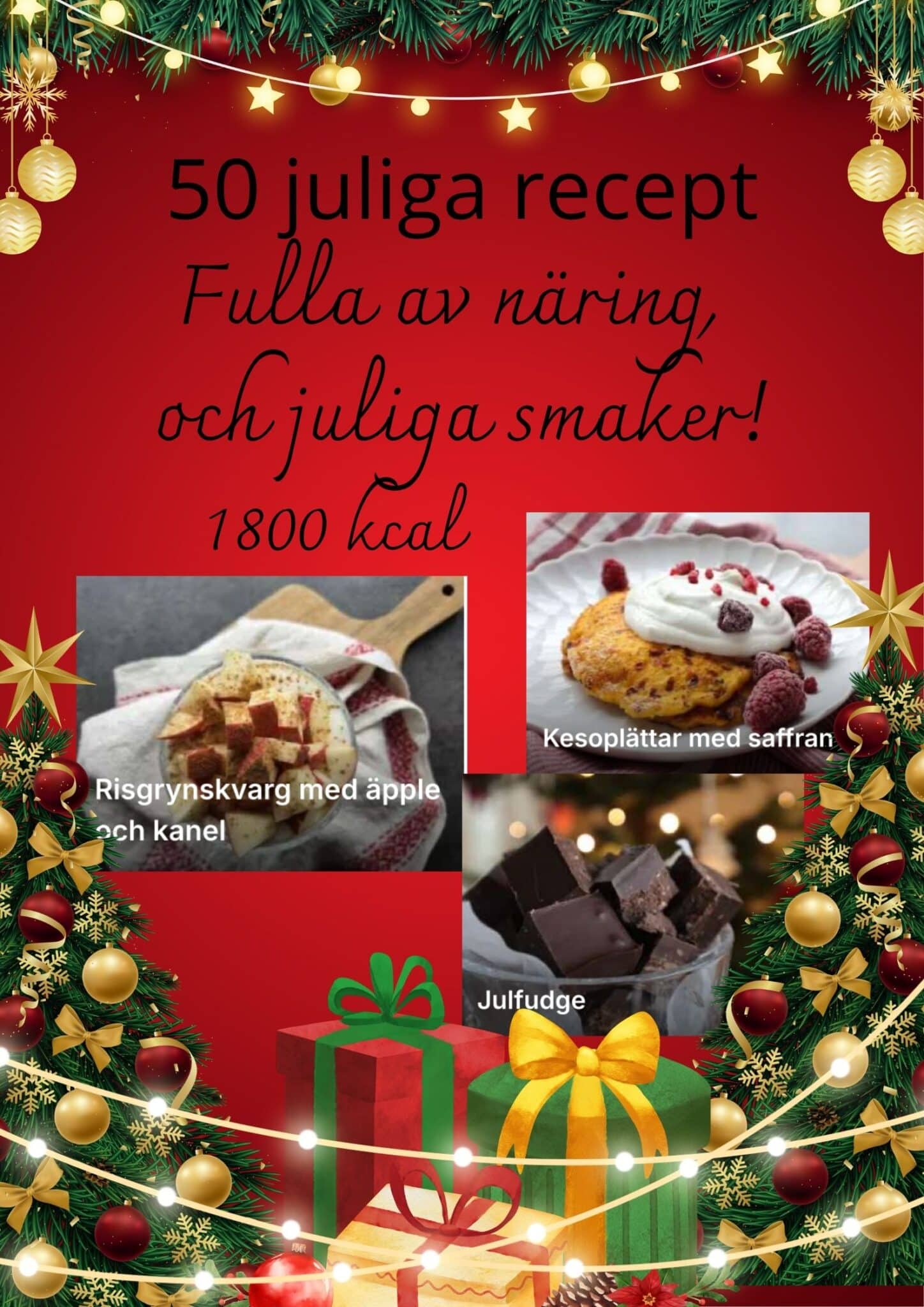 50 juliga recept Fulla av näring, god smak och juliga smaker!